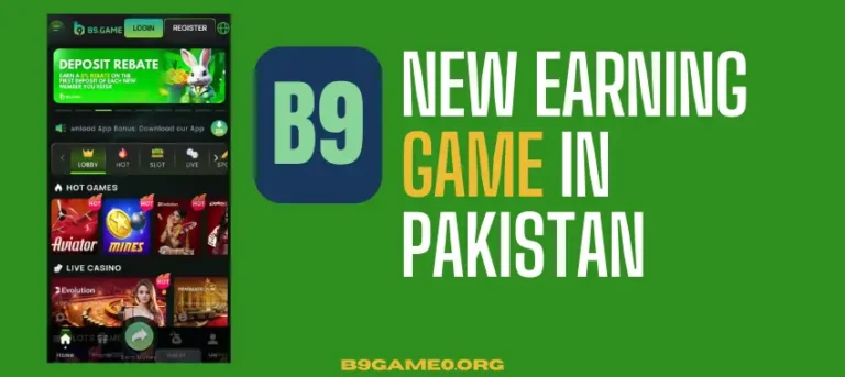 B9 Game APK 2025 – Play & Earn Real Cash in Pakistan