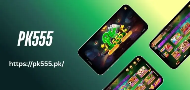 PK555 Game – Play Casino & Skill Games to Win Real Cash in Pakistan