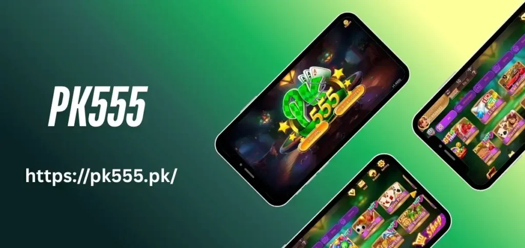 PK555 Game – Play Casino & Skill Games to Win Real Cash in Pakistan